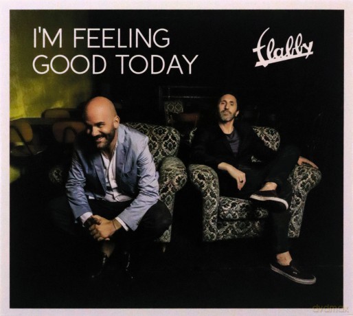 Flabby: I'm Feeling Good Today [CD]