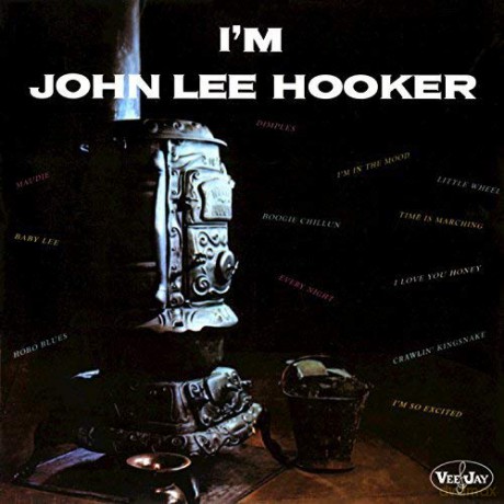 John Lee Hooker: I'm John Lee Hooker [CD]