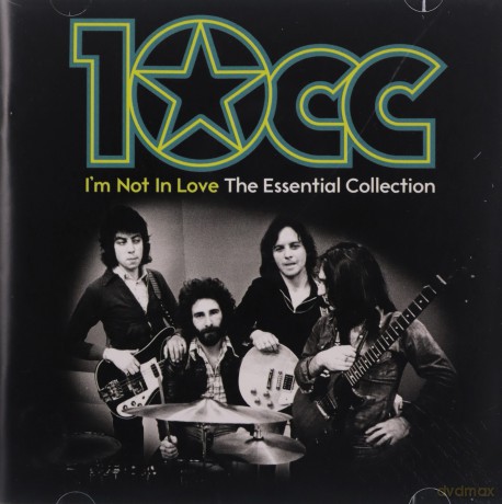 10cc: I'm Not In Love - Essential Collection [2CD]