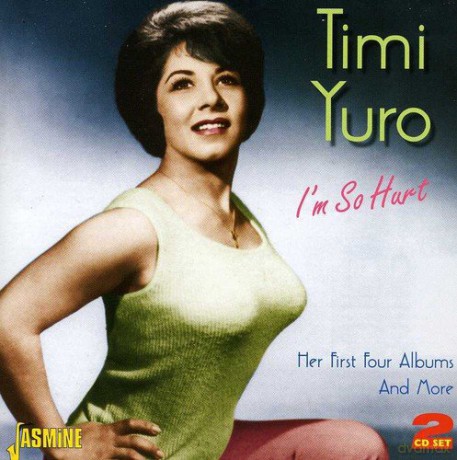 Timi Yuro: I'm So Hurt [2CD]
