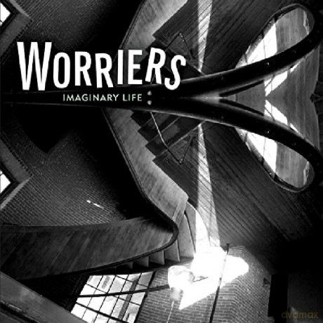 Worriers: Imaginary Life [CD]