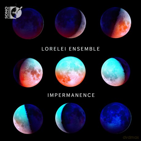 Lorelei Ensemble: Impermanence [2CD]