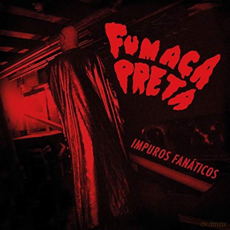 Fumaca Preta: Impuros Fanaticos [Winyl]