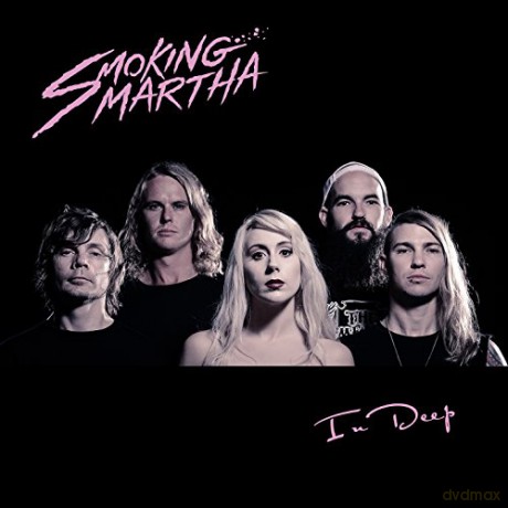 Smoking Martha: In Deep [CD]