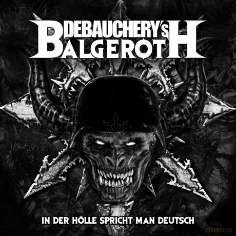 Debauchery Vs Balgeroth: In Der Holle Spricht Man Deutsch [Winyl]