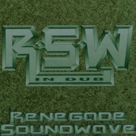 Renegade Soundwave: Renegade Soundwave In Dub [CD]