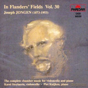 Joseph Jongen: In Flanders Fields 30: Complete Music For Violoncello And Piano [CD]