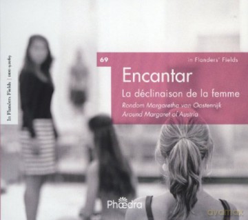 Encantar: In Flanders Fields 69: La Declinaison De La Femme [CD]