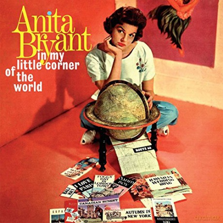 Anita Bryant: In My Little Corner Of The World [CD]