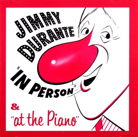 Jimmy Durante: In Person & At The Piano [CD]