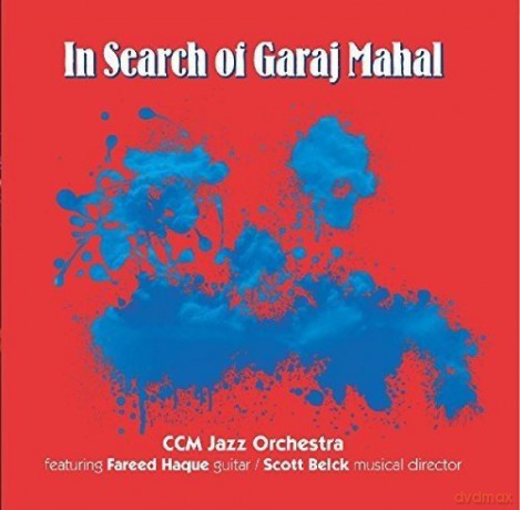 Ccm Jazz Orchestra: In Search Of Garaj Mahal [CD]