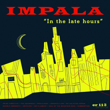 Impala: In The Late Hours [CD]