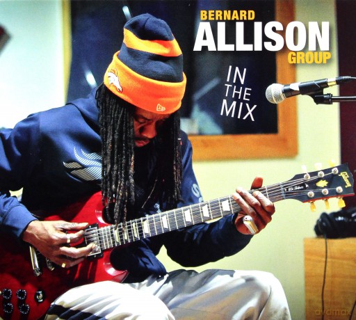 Bernard Allison: In The Mix [CD]