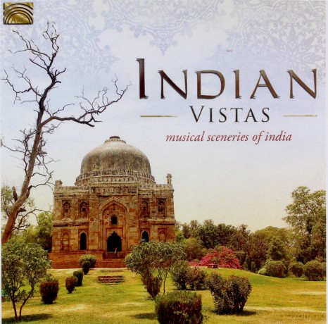 Indian Vistas - A Scenery Of Indian Sounds [CD]