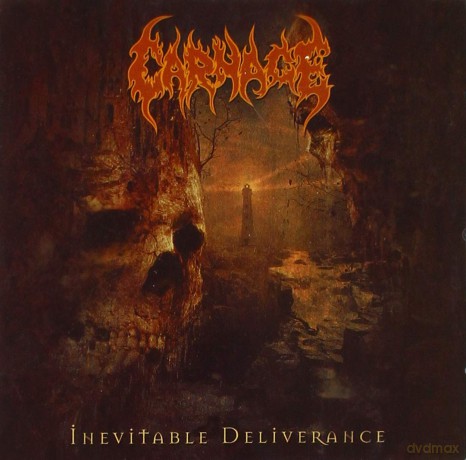 Carnage: Inevitable Deliverance [CD]