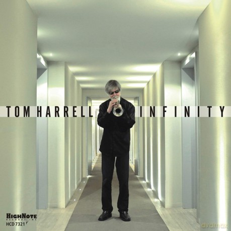 Tom Harrell: Infinity [CD]