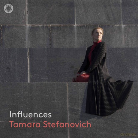 Tamara Stefanovich: Influences [CD]