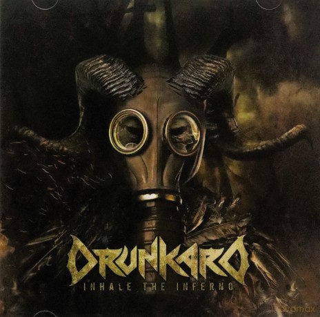 Drunkard: Inhale The Inferno [CD]