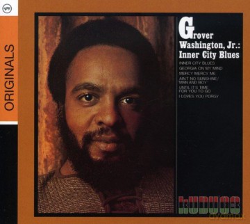 Grover Washington Jr.: Inner City Blues [CD]