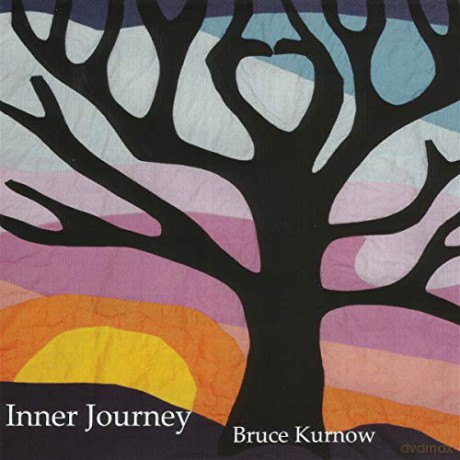 Bruce Kurnow: Inner Journey [CD]