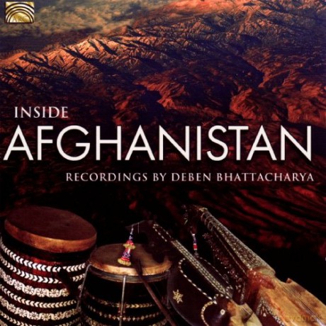Deben Bhattacharya Collection: Inside Afghanistan [CD]