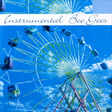 Instrumental Bee Gees: Instrumental Bee Gees [CD]