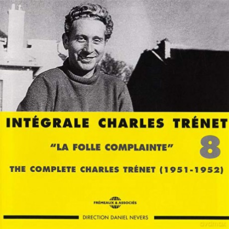 Charles Trenet: Integrale Charles Trenet Vol. 8 La Folle Complainte 1951-1952 [2CD]