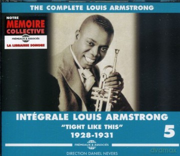 Louis Armstrong: Integrale Louis Armstrong Vol. 5 tight Like This 1928-1931 [3CD]