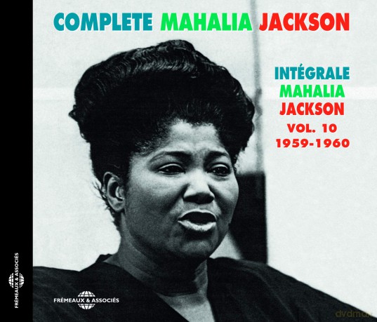 Mahalia Jackson: Integrale Vol. 10: 1959-1960 [CD]