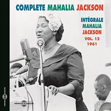 Mahalia Jackson: Integrale Vol. 12 1961 [CD]