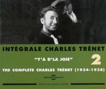 Charles Trenet: Integrale Vol. 2 Y A D La Joie 1934-1938 [2CD]
