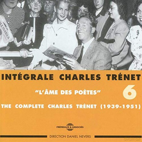 Charles Trenet: Integrale Vol. 6 LAme Des Poetes 1939-1951 [2CD]