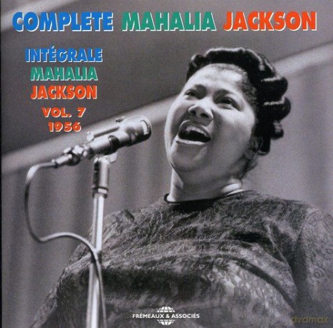 Mahalia Jackson: Integrale Vol. 7 (1956) [CD]