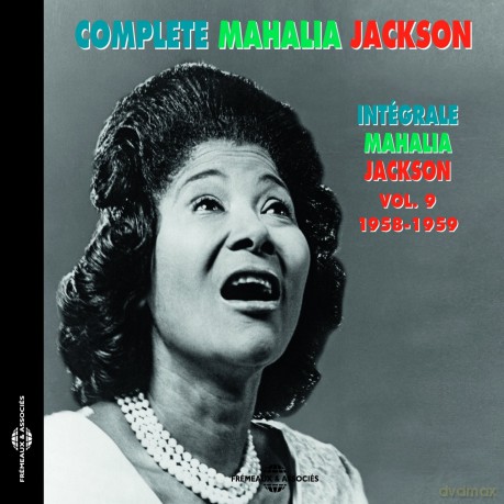 Mahalia Jackson: Integrale Vol. 9 - 1958-1959 [CD]