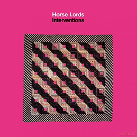 Horse Lords: Interventions [CD]
