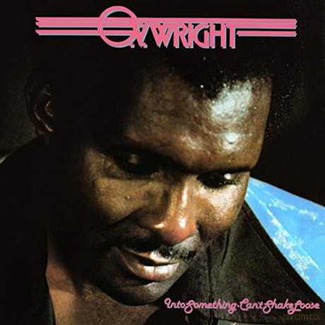 Ov Wright: Into Something - CanT Shake Loose [Winyl]