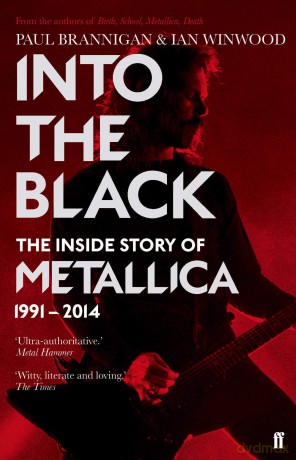 Metallica: Into The Black. The Inside Story Of Metallica 1991-2014 [KSIĄŻKA]
