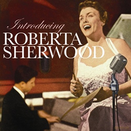 Roberta Sherwood: Introducing [CD]