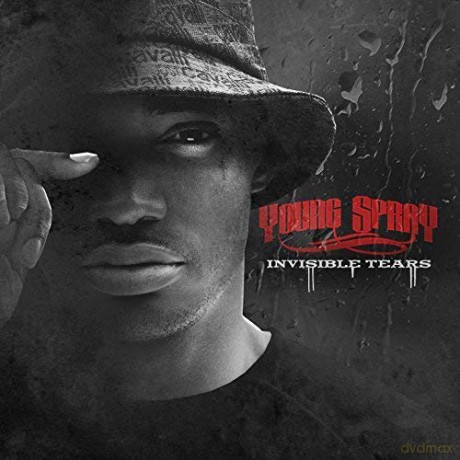 Young Spray: Invisible Tears [CD]