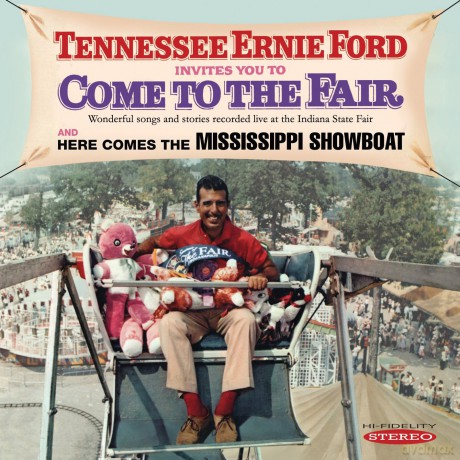 Ernie Tennessee Ford: Invites You To Come To The Fair [CD]