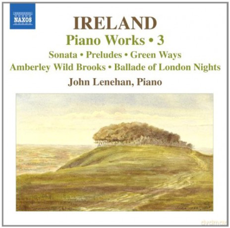 John Lenehan: Irelandpiano Works 3 [CD]