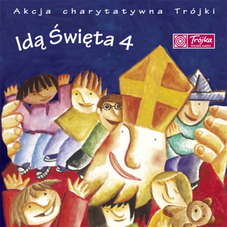Idą Święta 4 Akcja Charytatywna Trójki 2010 (digipack) [CD]