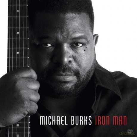 Michael Burks: Iron Man [CD]