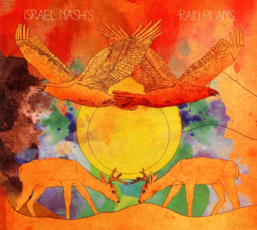 Israel Nash Gripka: Israel NashS Rain Plans [CD]