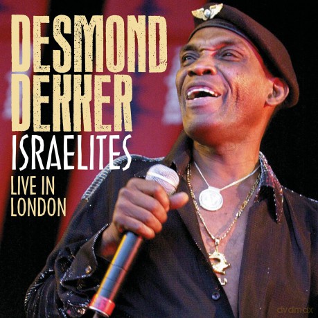 Desmond Dekker: Israelites - Live In London [2CD]