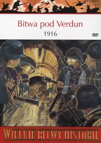 Wielkie Bitwy Historii 24: Bitwa pod Verdun 1916 r. [KSIĄŻKA]+[DVD]