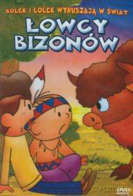 Bolek i Lolek wyruszają w świat: Łowcy bizonów [DVD]
