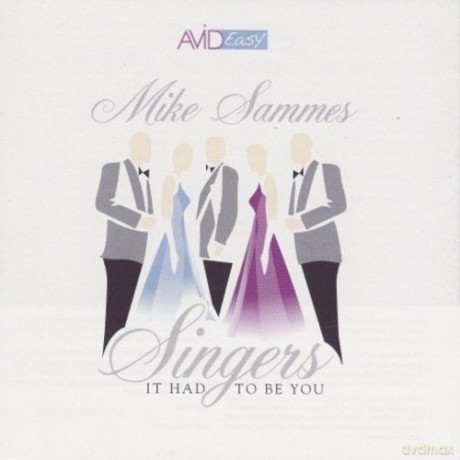 Mike Sammes Singers: It Had To Be You [CD]