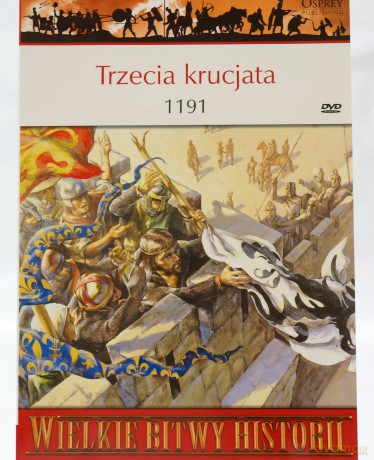 Wielkie Bitwy Historii 28: Trzecia krucjata 1191 r. [książka]+[DVD]