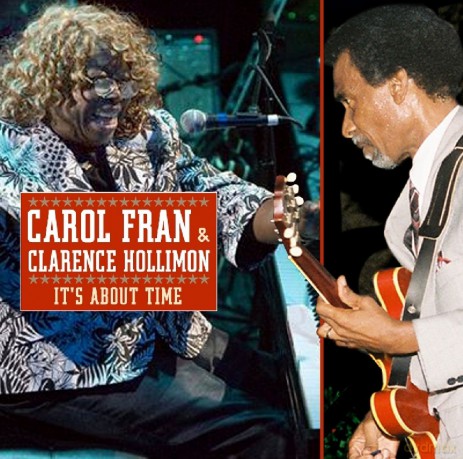 Carol Fran Clarence Hollimon: Its About Time [CD]